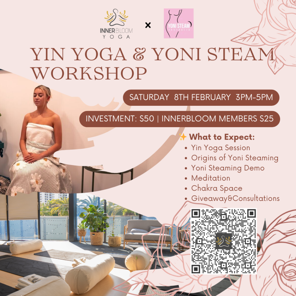 Yin Yoga & Yoni Steam Workshop at Innerbloom Yoga Studio