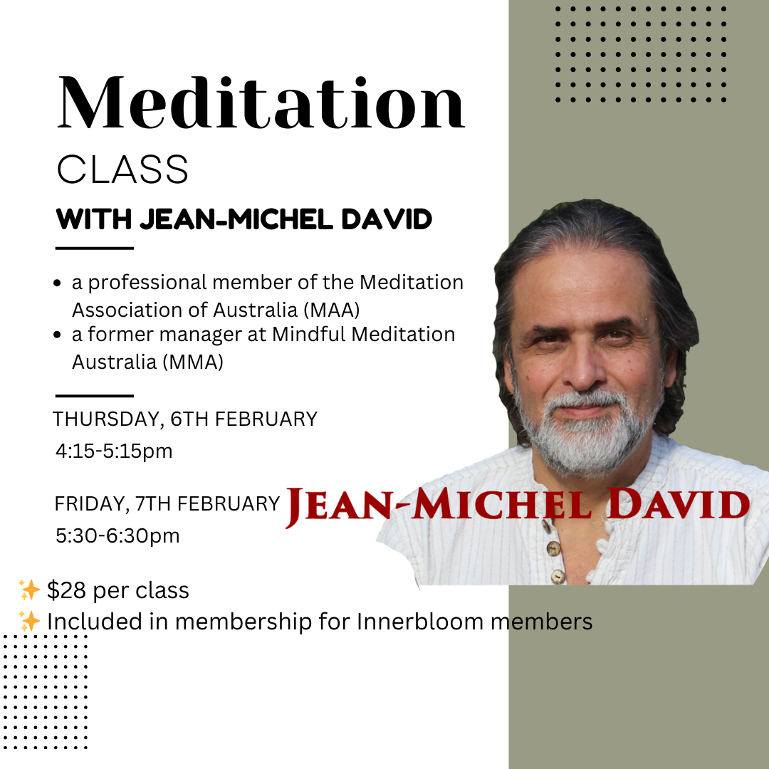 Special Guest Meditation Classes with Jean-Michel David at Innerbloom